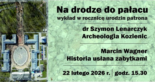 Dzień Patrona 2026: Na drodze do pałacu | 22 lutego 2026 | Zaproszenie