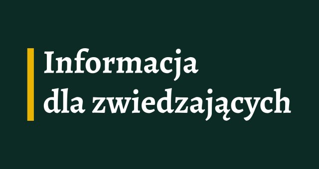 Informacja dla zwiedzających | 4-5 czerwca 2026