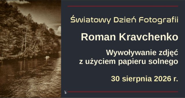 Światowy Dzień Fotografii 2026 | 30 sierpnia 2026 | Zaproszenie