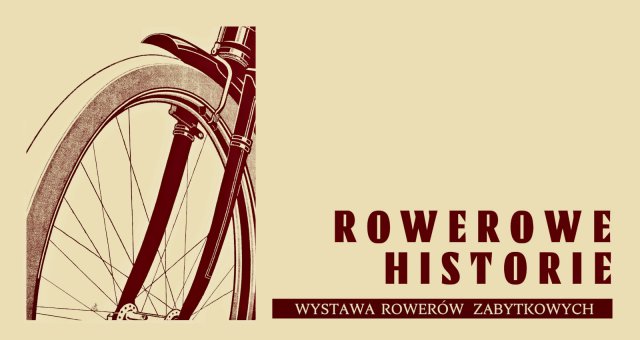 Rowerowe historie | Relacja